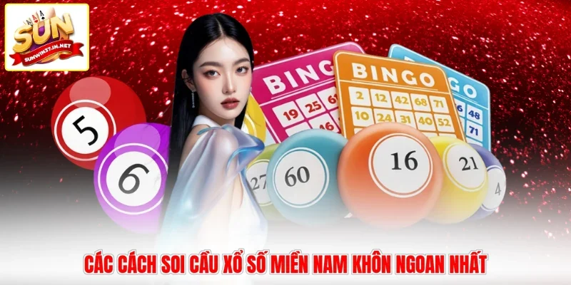 Các cách soi cầu xổ số miền Nam khôn ngoan nhất