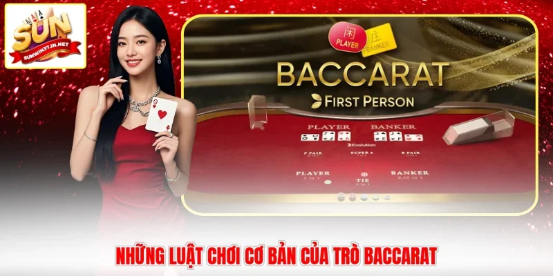 Những luật chơi cơ bản của trò Baccarat